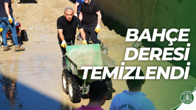 Belediye Başkanımız Sayın Muammer Yanık'ın Katılımıyla Bahçe Deresi'ni Temizledik