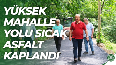 Yüksek Mahalle Yolumuz 5,5 KM BSK Sıcak Asfalt Kaplandı.. | YÜKSEK MAHALLE